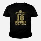 Legenden Sind Am 18 November Geboren Kinder T-Shirt