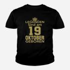 Legenden Sind Am 19 Oktober Geboren Kinder T-Shirt