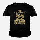 Legenden Sind Am 22 November Geboren Kinder T-Shirt