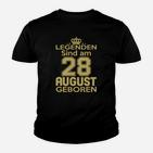 Legenden Sind Am 28 August Geboren Kinder T-Shirt