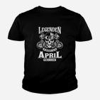 Legenden Werden Im April Kinder T-Shirt