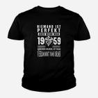 Lustiges Geburtstags-Kinder Tshirt Niemand ist perfekt - 1959, Witziges Spruch-Kinder Tshirt