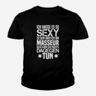 Lustiges Masseur Statement Kinder Tshirt mit Sexy Spruch