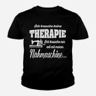 Lustiges Näh-Therapie Kinder Tshirt für Nähbegeisterte