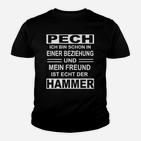 Lustiges Statement-Kinder Tshirt 'Pech, Freund ist der Hammer' für Damen & Herren