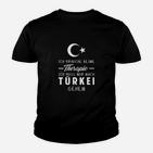 Lustiges Therapie Spruch Kinder Tshirt - Muss Nur In Die Türkei