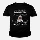 Mops Glitzer Humor Kinder Tshirt, Lustiges Haustier Spruch Tee