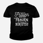 Ninjutsu Motivations-Kinder Tshirt für Damen, Schwarzes mit Spruch