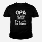 Opa Der Mythos Der Mann Die Legende Kinder T-Shirt