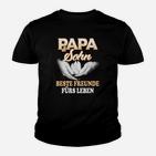 Papa Und Sohn Beste Freunde Fürs Leben Kinder T-Shirt
