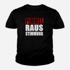 pimmel Raus Stimmung Kinder T-Shirt