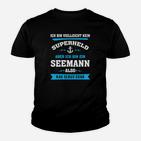 Seemann Superheld Spruch Schwarzes Kinder Tshirt, Maritim Mode für Herren