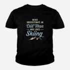 Skifahren Unterschätzen Nie Ein Altes Kinder T-Shirt