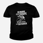 Skifenhren Ich Brauche Kiene Therapie Kinder T-Shirt