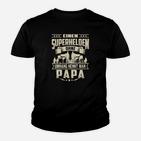 Superhelden Ohne Umhang Nennt Man Papa  Kinder T-Shirt
