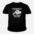 Vater Und Tochter Beste Freunde Furs Leben Kinder T-Shirt