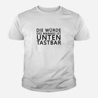 Herren Kinder Tshirt Die Würde des Mannes ist unten tastbar – Lustiges Spruch-Kinder Tshirt