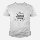 Ich brauche keine Therapie, Usedom Kinder Tshirt, Lustiges Urlaubs-Outfit