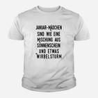 Januar-Mädchen Kinder Tshirt, Spruch Sonnenschein & Wirbelsturm