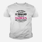 Meine Tätowierungen Sind Mein Geschichten Kinder T-Shirt
