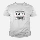 Perfekt Der Österreicher Kinder T-Shirt