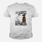 Rottweiler Ich Bat Gott Um Einen Wahren Freund Kinder T-Shirt