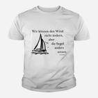 Segelboot-Motiv Kinder Tshirt, Inspirierender Spruch für Segler