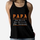 Papa Mann Mythos Legende Frauen Fließende Tanks, Lustiges Geschenk zum Vatertag