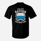 Bayern Motiv T-Shirt: Das ist Bayern - Friss oder Stirb für Herren