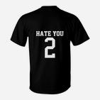 Schwarzes T-Shirt mit HATE YOU 2 Aufdruck, Statement Mode