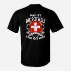 Schweizer Kreuz & Adler Motiv T-Shirt - Das ist die Schweiz, Friss oder Stirb