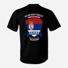 Stolzes Serbien T-Shirt Nicht Perfekt, Aber Serbe