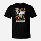 Als Papa Geliebt Als Opa Vergöttert T-Shirt