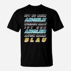 Angler-Slogan T-Shirt Schwarz - Beim Angeln bald der Angler blau