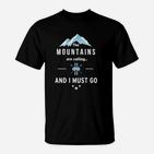 Bergabenteuer T-Shirt The Mountains are Calling and I Must Go in Schwarz