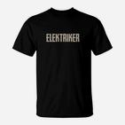 Bists Du Ein Stolzer Elektriker  T-Shirt