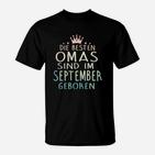Die Höchen Omas Sind Im September Georen T-Shirt