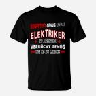 Elektriker Humor T-Shirt Kompetent & Verrückt, Spaßiges Oberteil für Elektrofachkräfte