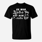 Es War Krieg Liebe Auf Denzen Ritt T-Shirt