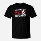 Fußball Trainer Limitiert T-Shirt