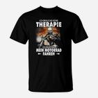 Ge Ich Brauche Keine Therapie T-Shirt