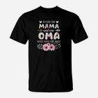 Ich Bin Eine Mama Und Eine Oma T-Shirt