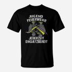 Jugend Feuerwehr Jederzeit Einsatzbereit T-Shirt