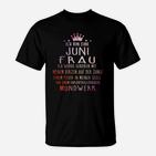 Juni Frau Krone Persönlichkeit Geburtstag T-Shirt