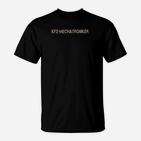KFZ-Mechatroniker Schwarzes T-Shirt, Berufsstolz Freizeitmode
