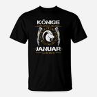 Könige Sind Im Januar Geboren T-Shirt