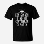 Königinnen September Geburtstag T-Shirt mit Krone, Damen Schwarz
