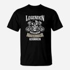 Legenden Werden Im November T-Shirt