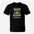 Lustiges Madeira Therapie T-Shirt für Reiselustige