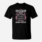 Lustiges Oktober-Geburtstags-T-Shirt für Frauen, Spruch Design